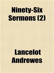 Ninety-Six Sermons (2),1150690674,9781150690679