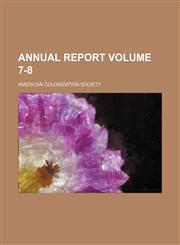 Annual report Volume 7-8,1153986655,9781153986656