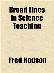Broad Lines in Science Teaching,1154644022,9781154644029