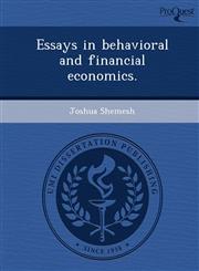 Essays in behavioral and financial economics.,1249049776,9781249049777