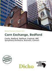 Corn Exchange, Bedford,613998291X,9786139982912