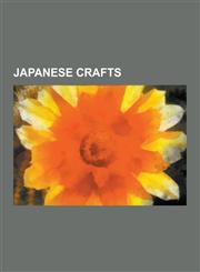 Japanese Crafts Bonsai, by Bu, Dorodango, Fukusa, Gyotaku, Ikebana, Ino Paper Museum, Inr, Ise-Katagami, Japanese Calligraphy, Japanes,1230610855,9781230610856