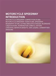 Motorcycle speedway Introduction Motorcycle speedway competition stubs, Motorcycle speedway team stubs, Speedway biography stubs,1233292013,9781233292011