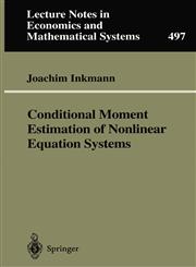 Conditional Moment Estimation of Nonlinear Equation Systems With an Application to an Oligopoly Model of Cooperative R&D,3540412077,9783540412076