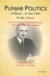 Punjab Politics, 3 March - 31 May 1947 At the Abyss : Governors' Fortnightly Reports and Other Key Documents 1st Published,8173047162,9788173047169