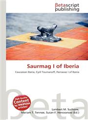 Saurmag I of Iberia,613478821X,9786134788212
