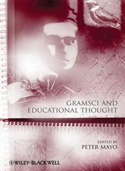 Gramsci and Educational Thought,1444333941,9781444333947