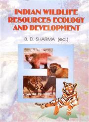 Indian Wildlife Resource Ecology and Development : A Study of Ecology, Conservation, Economic and Applied Aspects of Indian Wildlife Resources,8170352029,9788170352020
