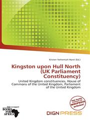 Kingston upon Hull North (UK Parliament Constituency),6137739015,9786137739013