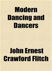 Modern Dancing and Dancers,115057464X,9781150574641