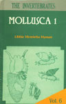 The Invertebrates Mollusca I Vol. 6 1st Indian Authorized, Reprint