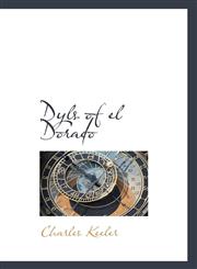 Dyls of el Dorado,1110910622,9781110910625