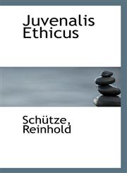 Juvenalis Ethicus,1110781091,9781110781096