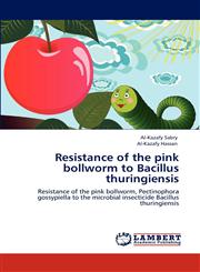 Resistance of the Pink Bollworm to Bacillus Thuringiensis,3848499975,9783848499977