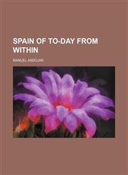 Spain of to-day from within,1151128503,9781151128508