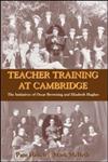 DEVELOPMENT OF TEACHER TRAINING AT CAMBRIDGE (Woburn Education),0713002344,9780713002348