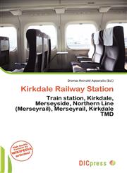 Kirkdale Railway Station,6136615622,9786136615622