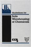 Guidelines for Safe Warehousing of Chemicals,0816906599,9780816906598