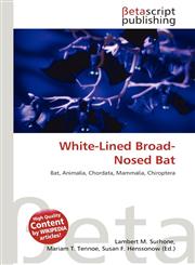 White-Lined Broad-Nosed Bat,613444023X,9786134440233