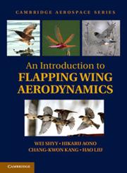 An Introduction to Flapping Wing Aerodynamics,1107037263,9781107037267