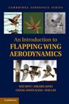 An Introduction to Flapping Wing Aerodynamics,1107037263,9781107037267