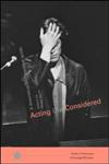 Acting Re(Considered): A Theoretical and Practical Guide (Worlds of Performance) 2nd Edition,041526300X,9780415263009