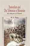 Pastoralism and the Tribesman of Mountain The Arung Zet Sa of Kanaor,8175414405,9788175414402