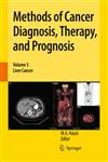 Methods of Cancer Diagnosis, Therapy, and Prognosis Liver Cancer,1402098030,9781402098031