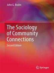The Sociology of Community Connections 2nd Edition,940071632X,9789400716322