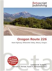 Oregon Route 226,6136170531,9786136170534