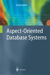 Aspect-Oriented Database Systems,3540009485,9783540009481