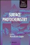 Surface Photochemistry,0471950319,9780471950318