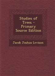 Studies of Trees - Primary Source Edition,1294004506,9781294004509