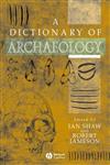 A Dictionary of Archaeology,0631235833,9780631235835
