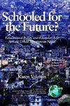 Schooled for the Future? Educational Policy and Everyday Life Among Urban Squatters in Nepal (PB),1593114265,9781593114268