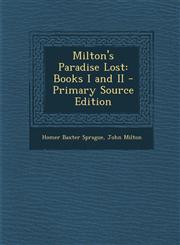 Milton's Paradise Lost Books I and II - Primary Source Edition,1293445983,9781293445983