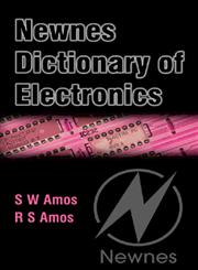 Newnes Dictionary of Electronics 4th Edition,0750656425,9780750656429