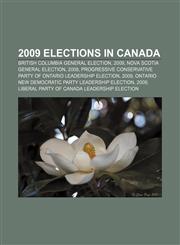 2009 elections in Canada British Columbia general election, 2009, Nova Scotia general election, 2009,1157544797,9781157544791