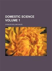 Domestic science Volume 1,1459067231,9781459067233