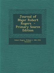 Journal of Major Robert Rogers - Primary Source Edition,1287815375,9781287815372