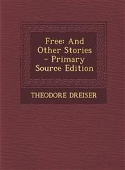 Free And Other Stories,1289495408,9781289495404