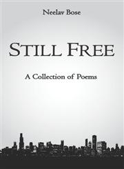 Still Free : A Collection of Poems,1499397542,9781499397543