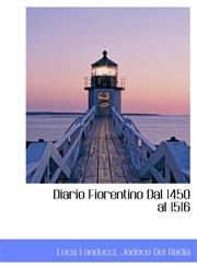 Diario Fiorentino Dal 1450 al 1516,111545823X,9781115458238