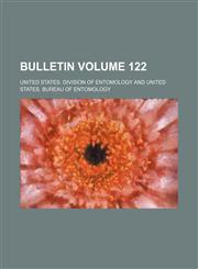 Bulletin Volume 122,1235893022,9781235893025
