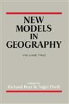 New Models in Geography: The Political-Economy Perspective,0415239672,9780415239677