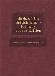 Birds of the British Isles - Primary Source Edition,1295333333,9781295333332