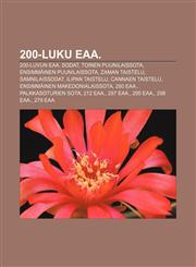 200-luku eaa. 200-luvun eaa. sodat, Toinen puunilaissota, Ensimmäinen puunilaissota, Zaman taistelu, Samnilaissodat, Ilipan taistelu,1231818352,9781231818350