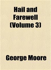 Hail and Farewell (Volume 3),1152471856,9781152471856