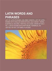 Latin words and phrases List of Latin phrases, Ab urbe condita, List of Latin words with English derivatives, Quo vadis?, Terra Australis,1151004669,9781151004666