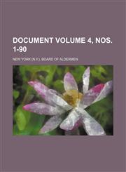 Document Volume 4, nos. 1-90,123665563X,9781236655639